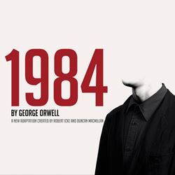 ‘1984’ Australian cast announced as Orwell's novel hits 2017's Best Seller list & Broadway season announced